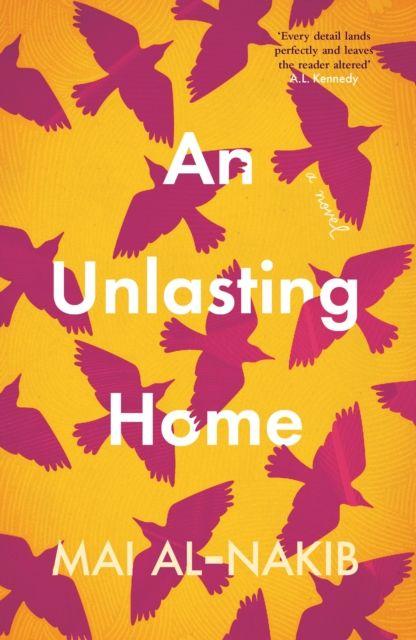 Книга Unlasting Home Mai Al-Nakib