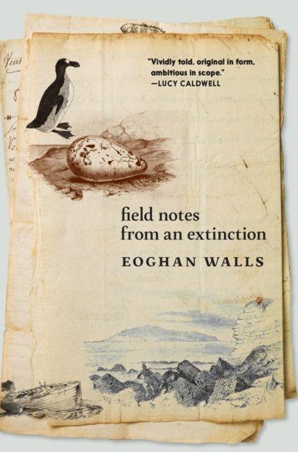Kniha Field Notes from an Extinction Eoghan Walls