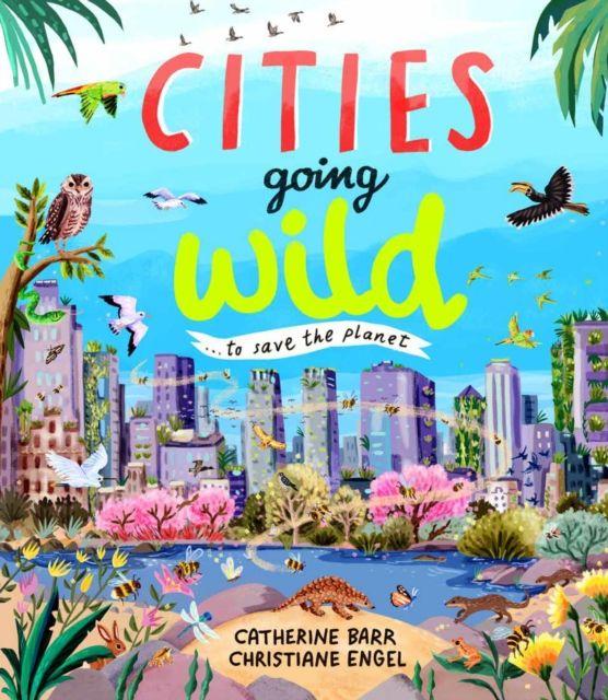 Book Cities Going Wild Catherine Barr