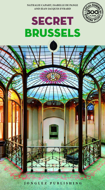 Kniha Secret Brussels Guide Nathalie Capart