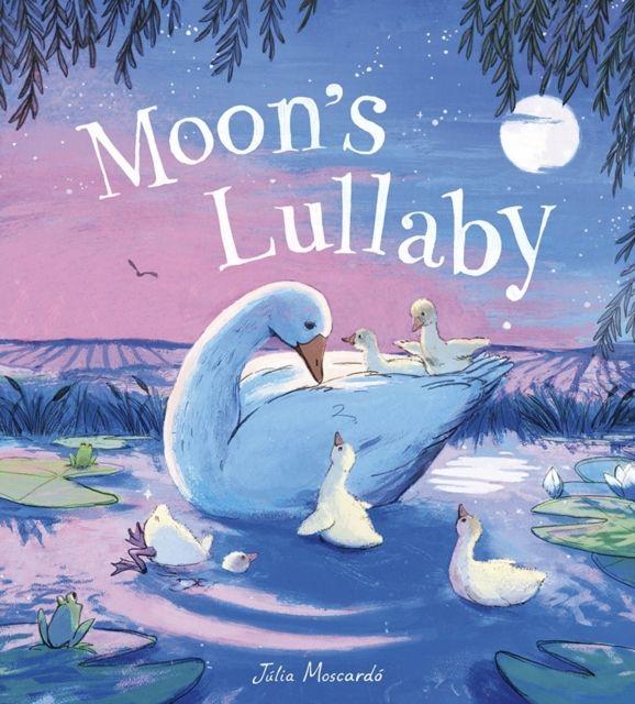 Kniha Moon's Lullaby Julia Moscardo