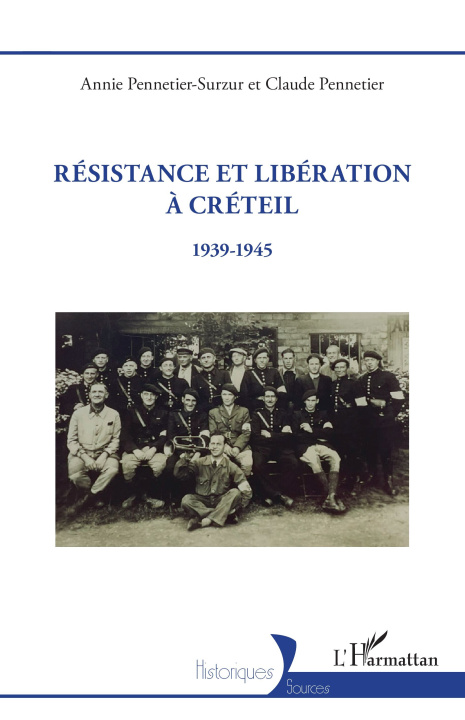 Βιβλίο Résistance et Libération à Créteil Pennetier-Surzur