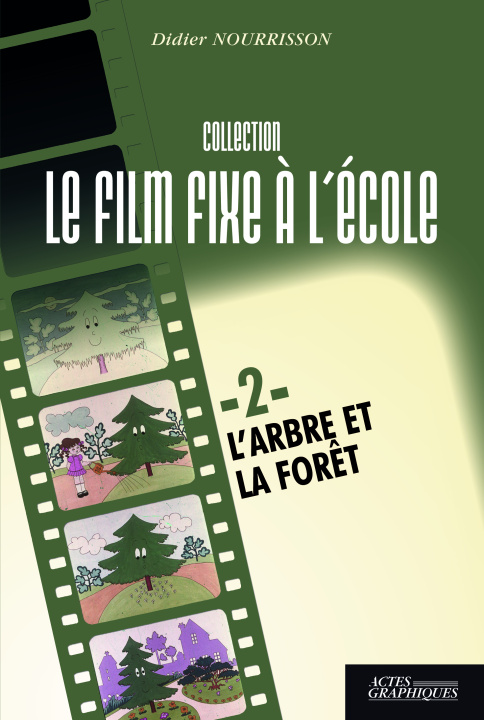 Kniha L'arbre et la forêt NOURRISSON