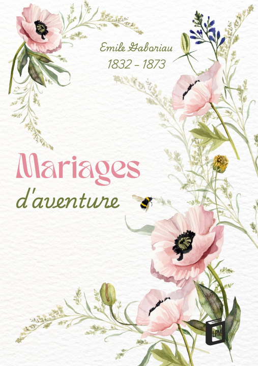 Kniha MARIAGES D AVENTURE GABORIAU EMILE