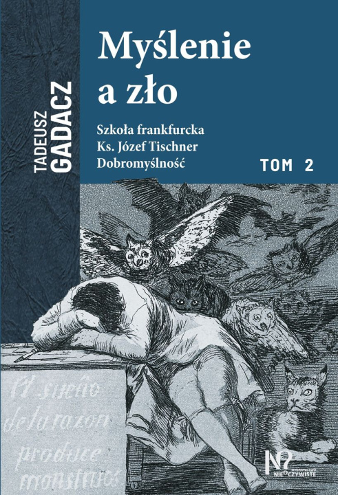 Книга Myślenie a zło. Tom 2 Tadeusz Gadacz