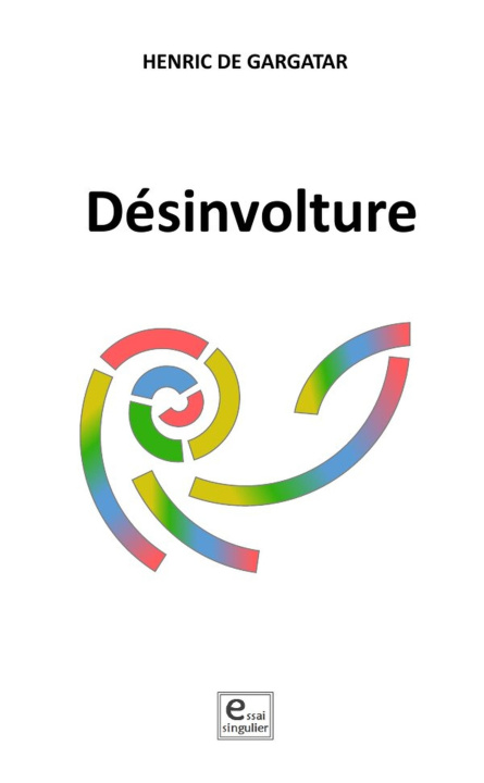 Kniha Désinvolture Henric de Gargatar