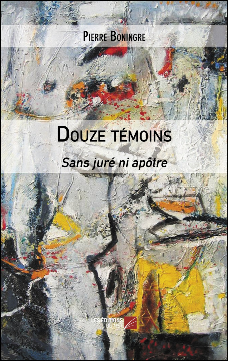 Könyv Douze témoins Pierre Boningre