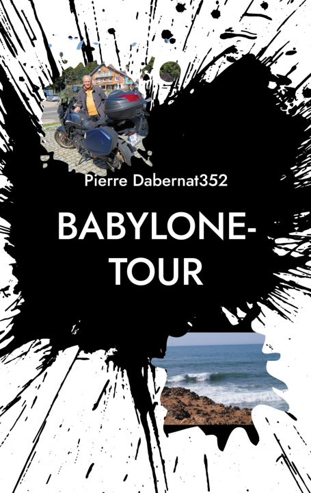 Kniha BABYLONE TOUR DABERNAT352 PIERRE