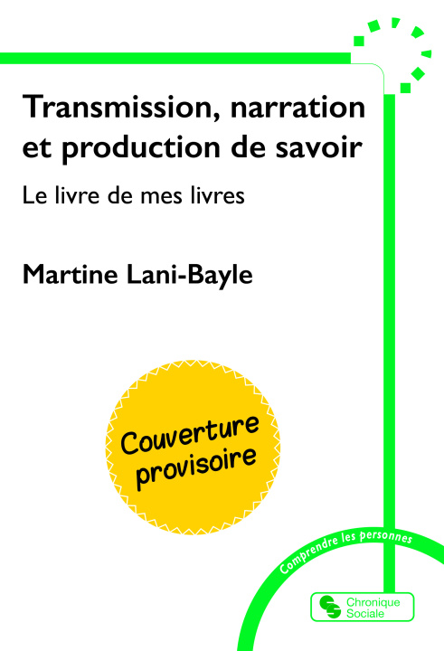 Buch Transmission, narration et production de savoir Lani-Bayle