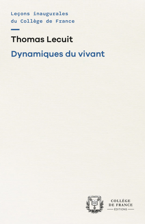 Kniha DYNAMIQUES DU VIVANT LECUIT THOMAS