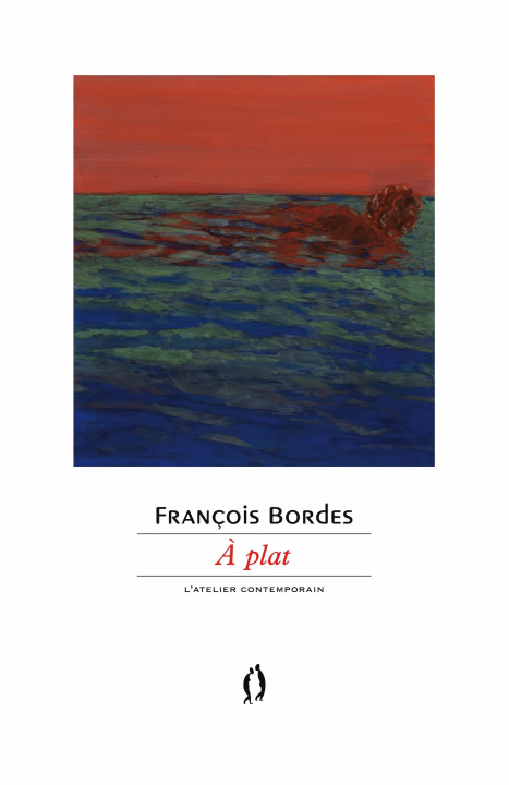Kniha À plat François Bordes
