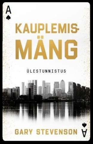 Buch Kauplemismäng Gary Stevenson