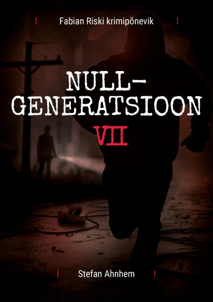 Kniha Nullgeneratsioon Stefan Ahnhem