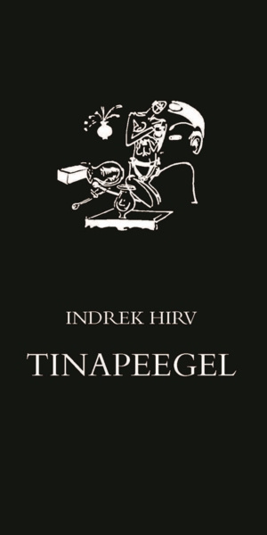Kniha Tinapeegel Indrek Hirv