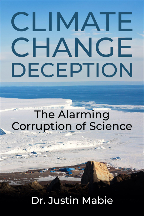 Kniha CLIMATE CHANGE DECEPTION MABIE JUSTIN