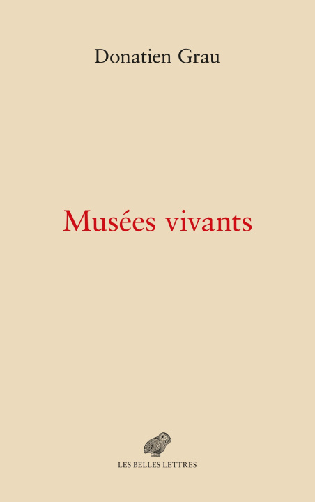 Книга Musées vivants Donatien Grau