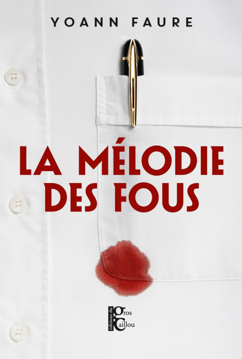 Knjiga La mélodie des fous Faure