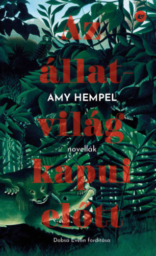 Книга Az állatvilág kapui előtt Amy Hempel