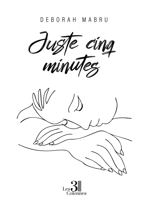 Kniha Juste cinq minutes Deborah MABRU