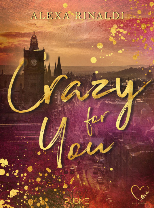 Kniha Crazy for you Alexa Rinaldi