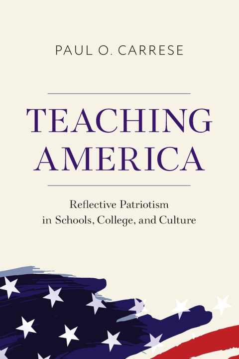 Kniha Teaching America Paul O. Carrese