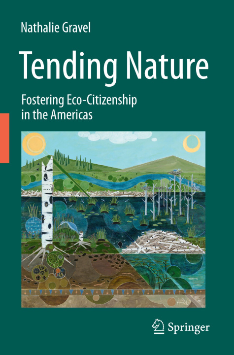 Kniha Tending Nature Nathalie Gravel