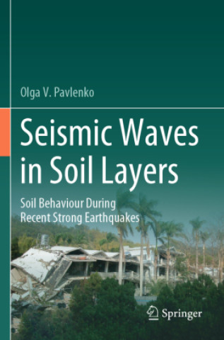 Kniha Seismic Waves in Soil Layers Olga V. Pavlenko