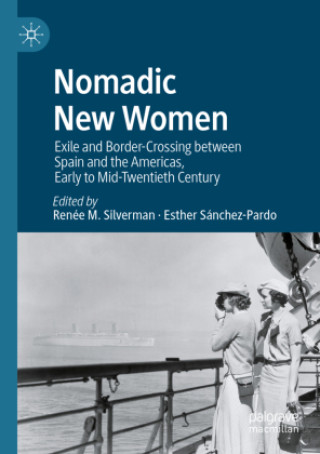 Kniha Nomadic New Women Renée M. Silverman