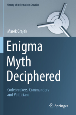 Kniha Enigma Myth Deciphered Marek Grajek