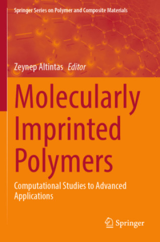 Kniha Molecularly Imprinted Polymers Zeynep Altintas