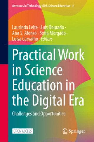 Kniha Practical Work in Science Education in the Digital Era Laurinda Leite
