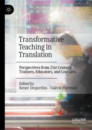 Kniha Transformative Teaching in Translation Renee Desjardins