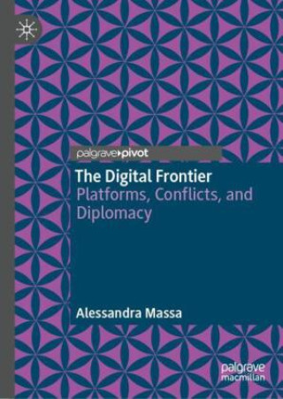 Livro The Digital Frontier Alessandra Massa