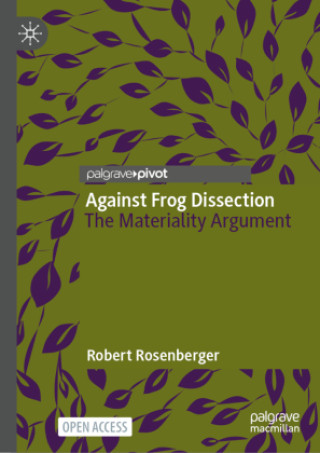 Kniha Against Frog Dissection Robert Rosenberger