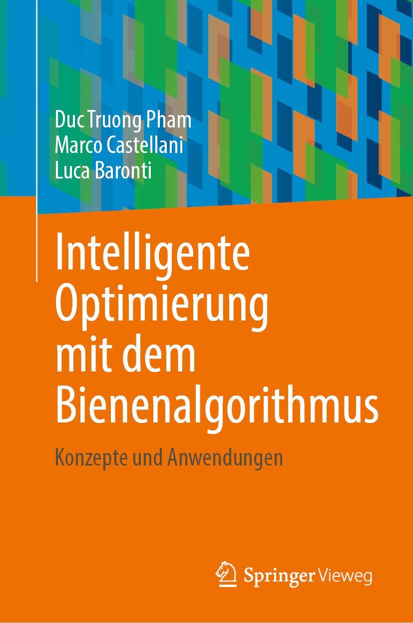 Книга Intelligente Optimierung mit dem Bienenalgorithmus Duc Truong Pham