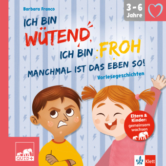 Kniha QUID+ Ich bin wütend, ich bin froh, manchmal ist das eben so! 
