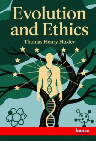 Kniha Evolution and Ethics Thomas Henry Huxley