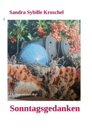Kniha Sonntagsgedanken Sandra Kroschel