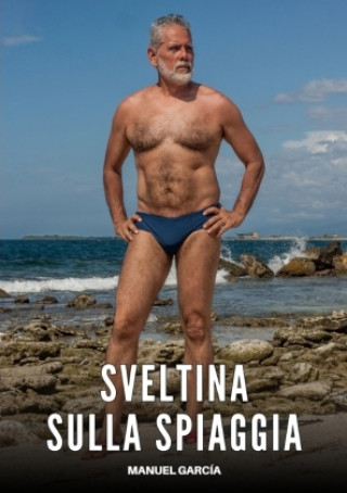 Книга Sveltina sulla Spiaggia Manuel García