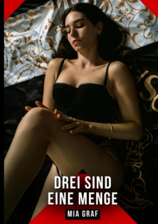 Kniha Drei sind eine Menge Mia Graf
