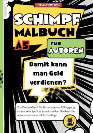 Kniha Schimpfmalbuch für Autoren Mella Mertens