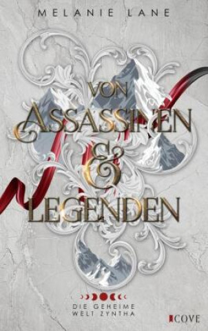 Kniha Von Assassinen & Legenden (Die Geschichte der Anderswelt 3) Melanie Lane