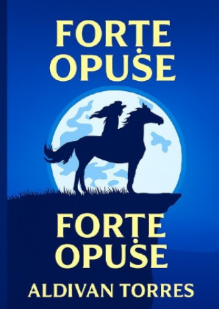 Kniha Forte Opuse Aldivan Teixeira Torres