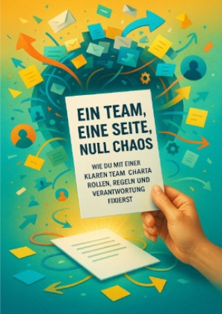 Kniha Ein Team, eine Seite, null Chaos Tim Braun