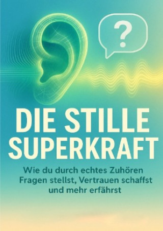 Kniha Die stille Superkraft Miriam Mayer
