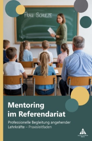Kniha Mentoring im Referendariat Felice Schäfer
