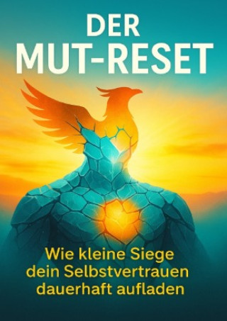 Kniha Der Mut-Reset Nele Krause