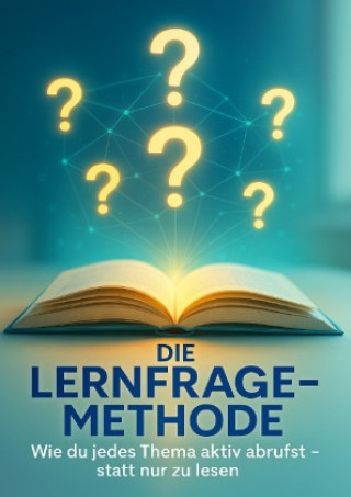 Kniha Die Lernfrage-Methode Clara Neumann