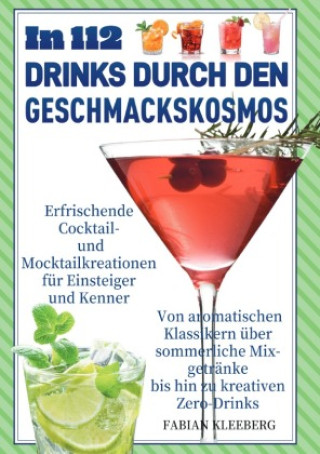 Kniha In 112 Drinks durch den Geschmackskosmos Fabian Kleeberg