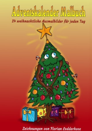Kniha Adventskalender Malbuch Florian Ledderhose